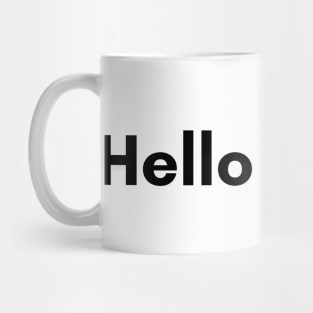 Hello There. Mug